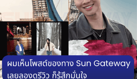 Mr. Parinya Kultuam  I saw a post from Sun Gateway, so I checked out the reviews and felt confident.
